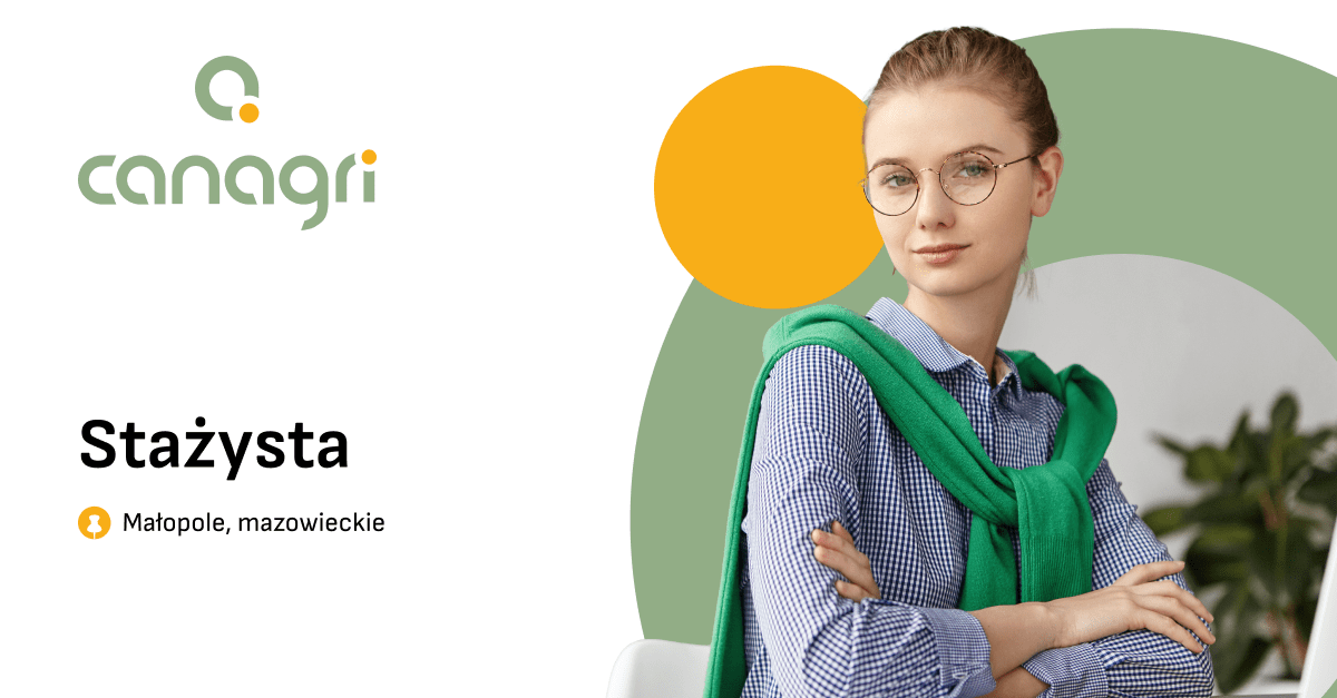 Stażysta &ndash; oferta pracy Canagri